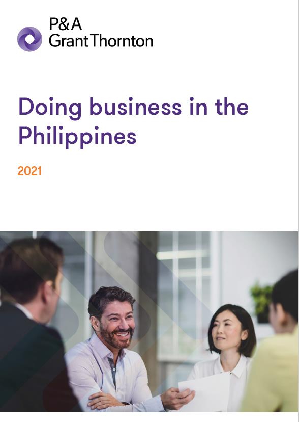 Doing Business in the Philippines 2021 Issue | Grant Thornton